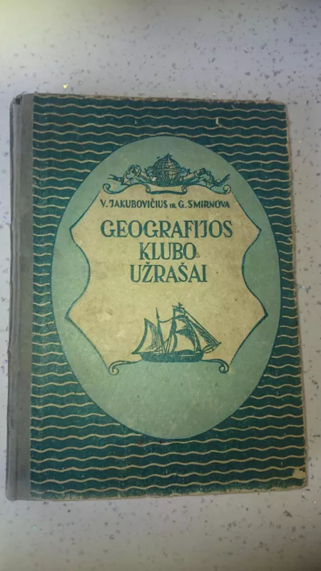 Geografijos klubo užrašai - Autorių Kolektyvas, knyga 5