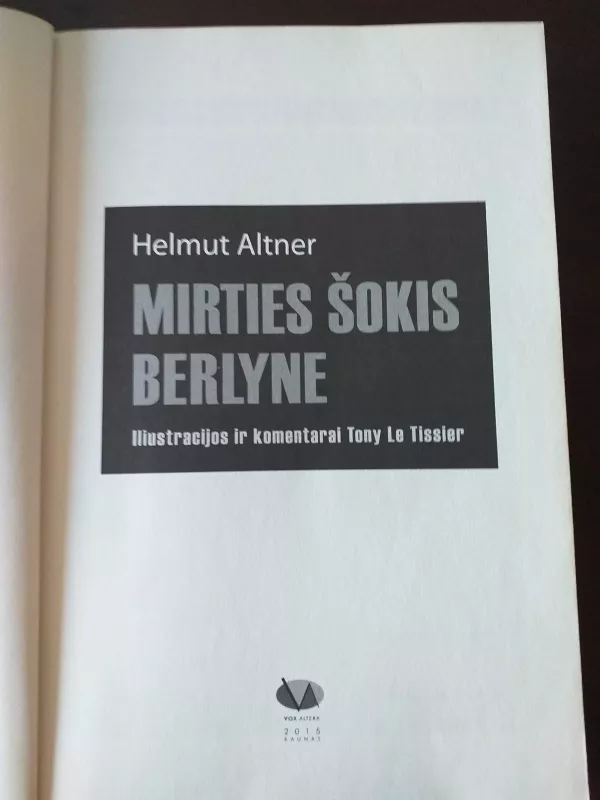 Mirties šokis Berlyne - Helmut Altner, knyga 2