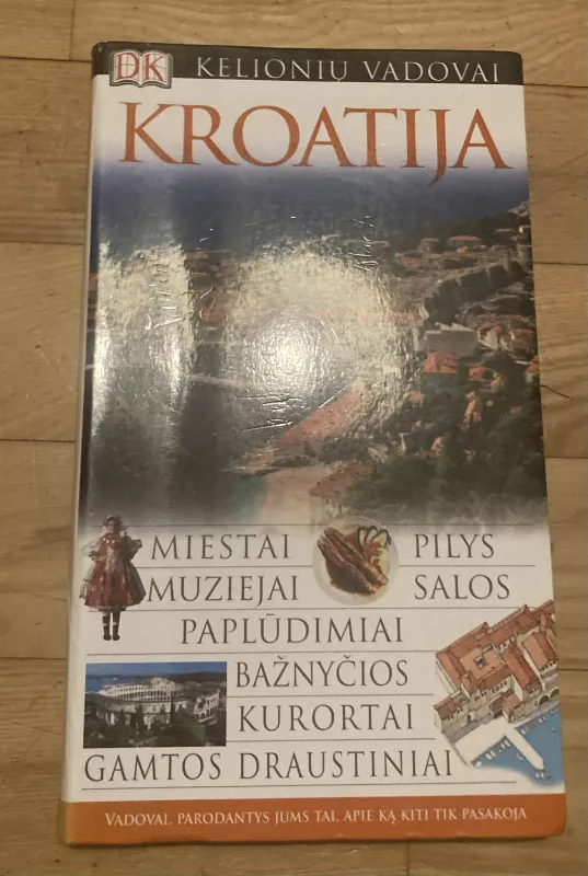 Kroatija - Autorių Kolektyvas, knyga