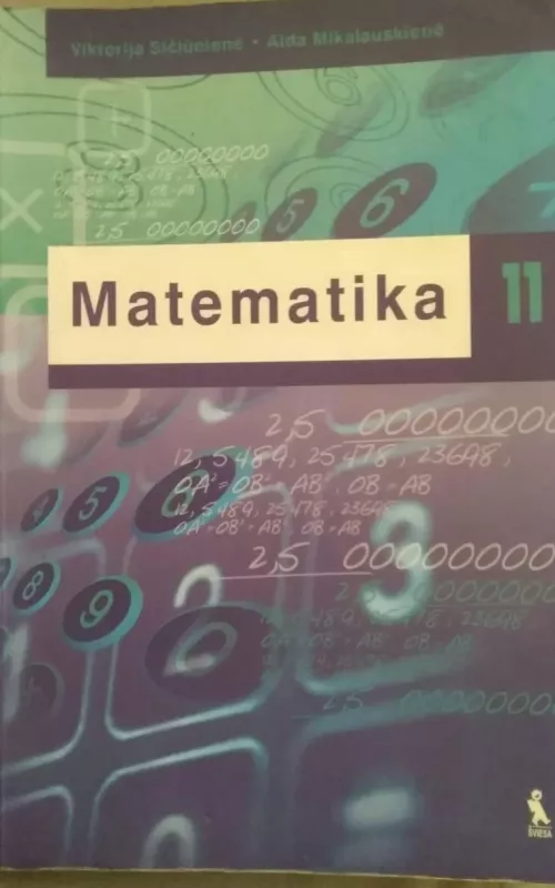 Matematika 11 Bendrasis kursas - Viktorija Sičiūnienė, Marytė  Stričkienė, knyga 2