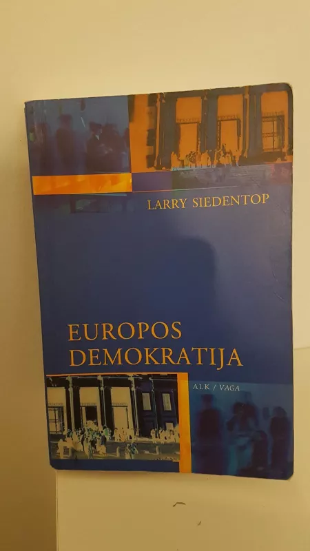 Europos demokratija - L. Siedentop, knyga