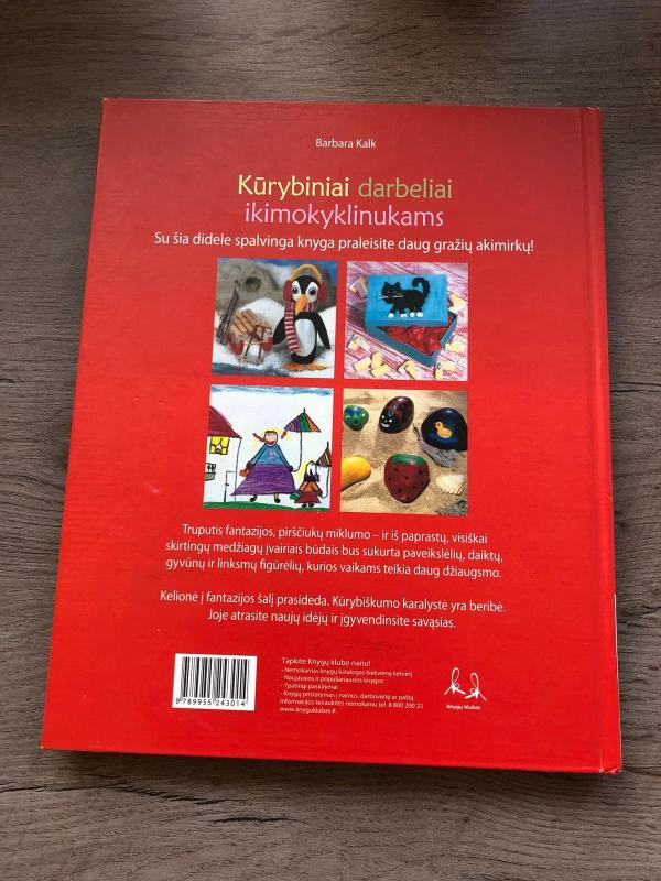 Darbeliai mažiesiems menininkams: meistravimas, piešimas, spaudavimas vaikams nuo trejų metų - Barbara Kalk, knyga 2