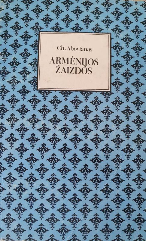 Armėnijos žaizdos - Chačaturas Abovianas, knyga 3