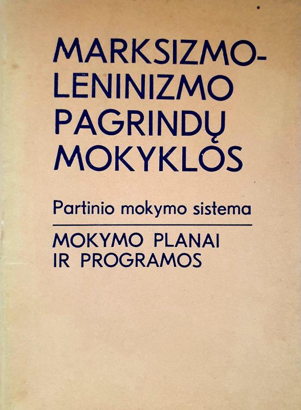 Marksizmo- leninizmo pagrindų mokyklos - I. Zelenkovas, knyga