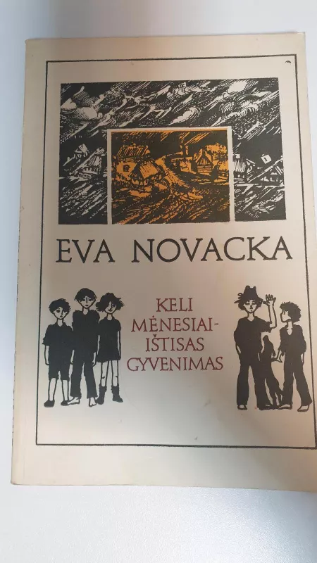 Keli mėnesiai-ištisas gyvenimas - Eva Novacka, knyga 2