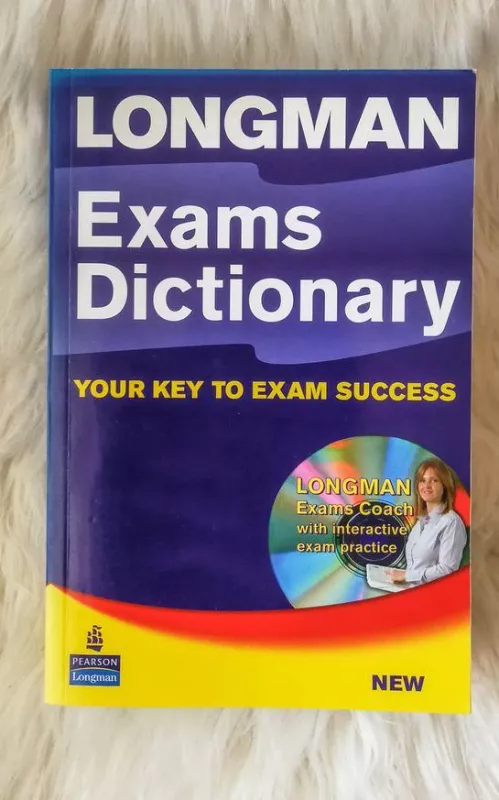 Longman Exams Dictionary - Autorių Kolektyvas, knyga 2