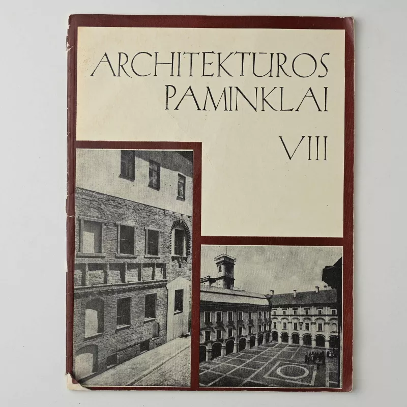 Architektūros paminklai.  VIII tomas - Autorių Kolektyvas, knyga