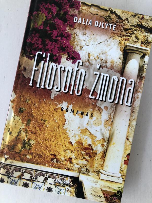 Filosofo žmona - Dalia Dilytė, knyga 2