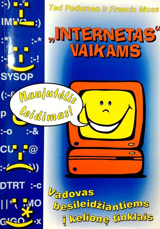 Internetas vaikams - Ted Pedersen, Francis  Moss, knyga