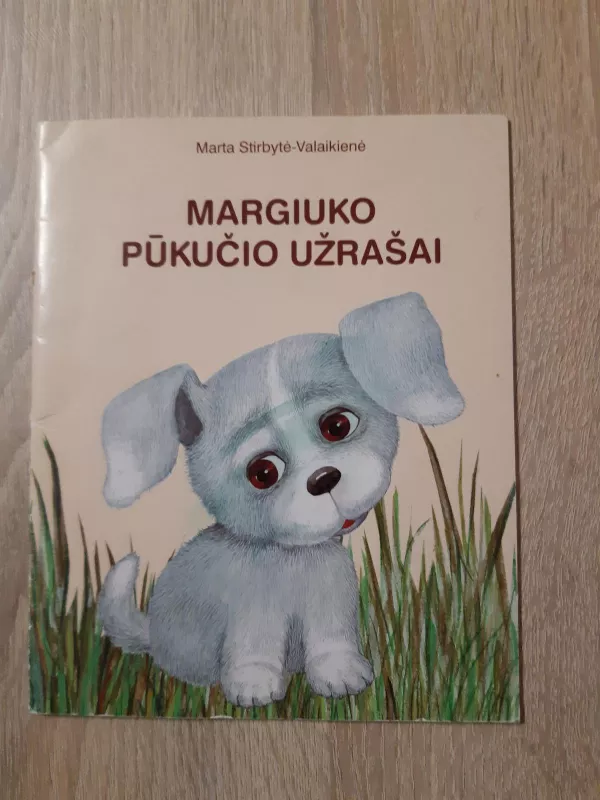 Margiuko Pūkučio užrašai - Marta Stirbytė-Valaikienė, knyga