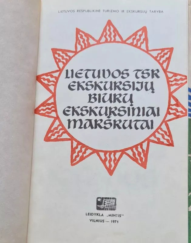 Lietuvos TSR ekskursijų biurų ekskursiniai maršrutai - Autorių Kolektyvas, knyga