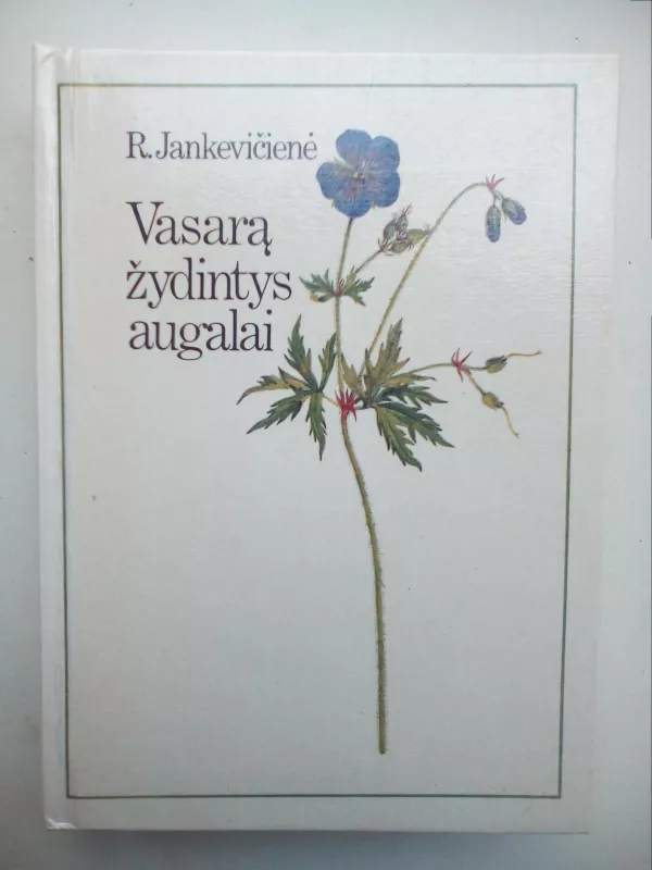 Vasarą žydintys augalai - R. Jankevičienė, knyga 2