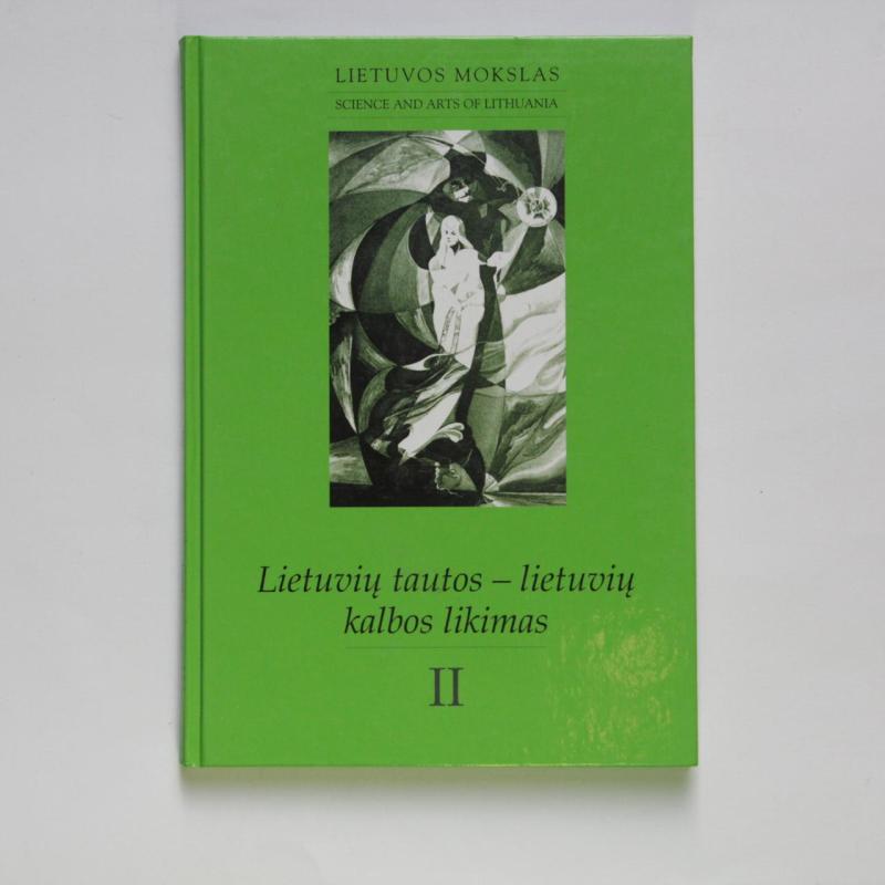 Lietuvių tautos - lietuvių kalbos likimas I-III - Algimantas Liekis, knyga 3