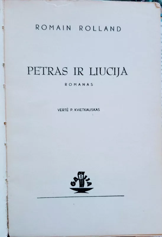 Petras ir Liucija - Romain Rolland, knyga 4