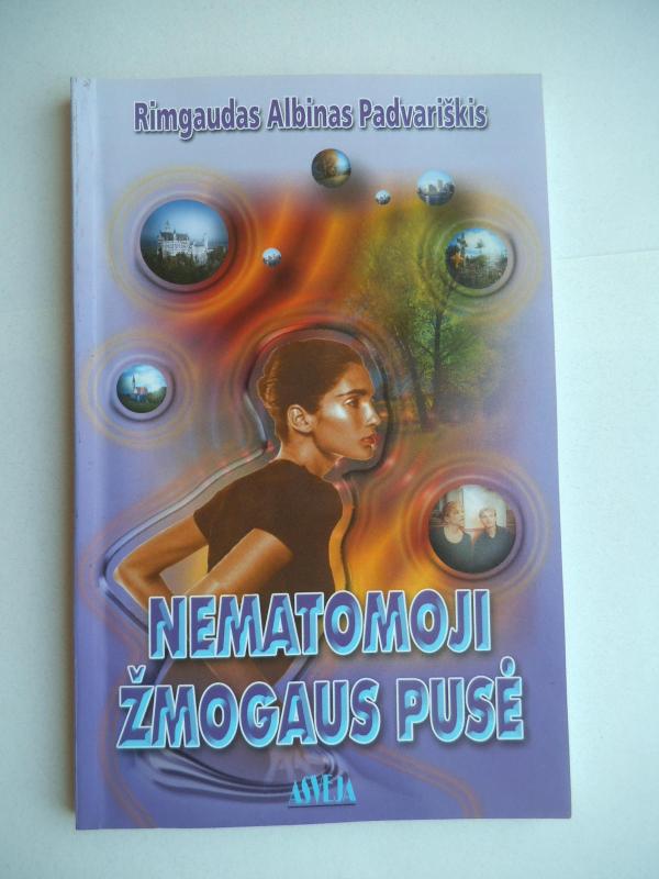 Nematomoji žmogaus pusė - Autorių Kolektyvas, knyga 3