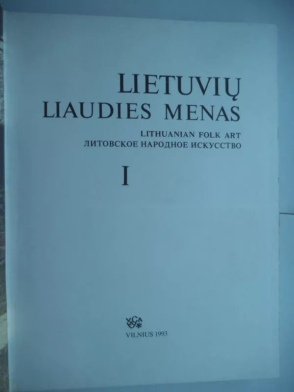 Lietuvių liaudies menas - S. Bernotienė, knyga 3
