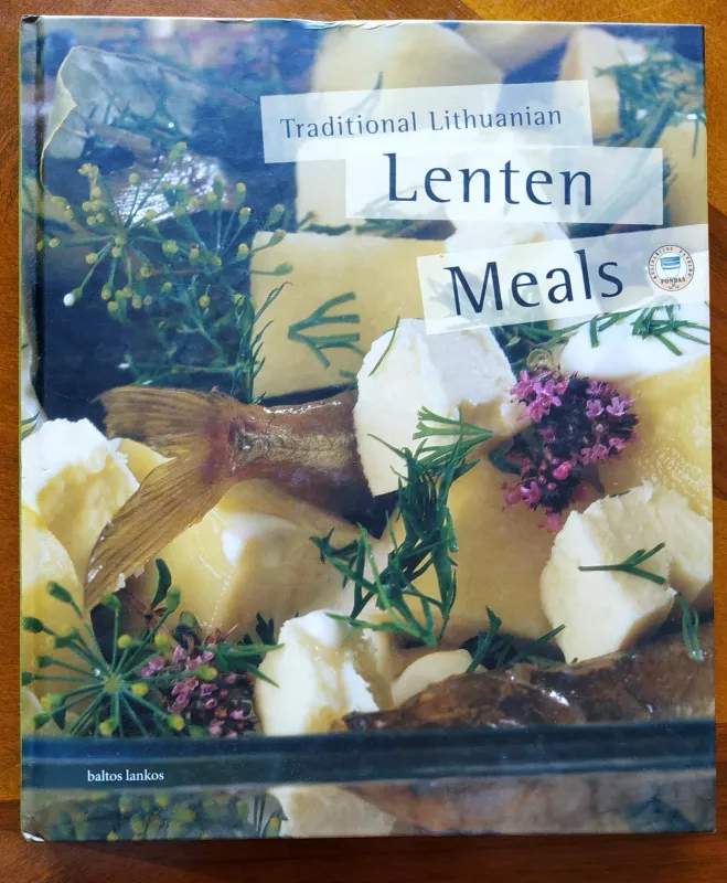 Traditional Lithuanian Lenten Meals - Birutė Imbrasienė, knyga 2