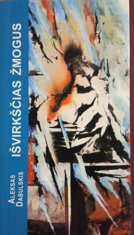 Išvirkščias žmogus - Aleksas Dabulskis, knyga 3