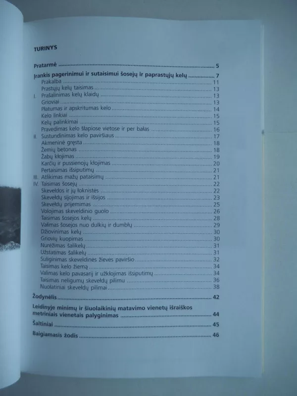 100 metų pirmajai lietuviškai knygai apie kelių tiesimą ir priežiūrą ir taisymą - Evaldas Palšaitis, knyga 4