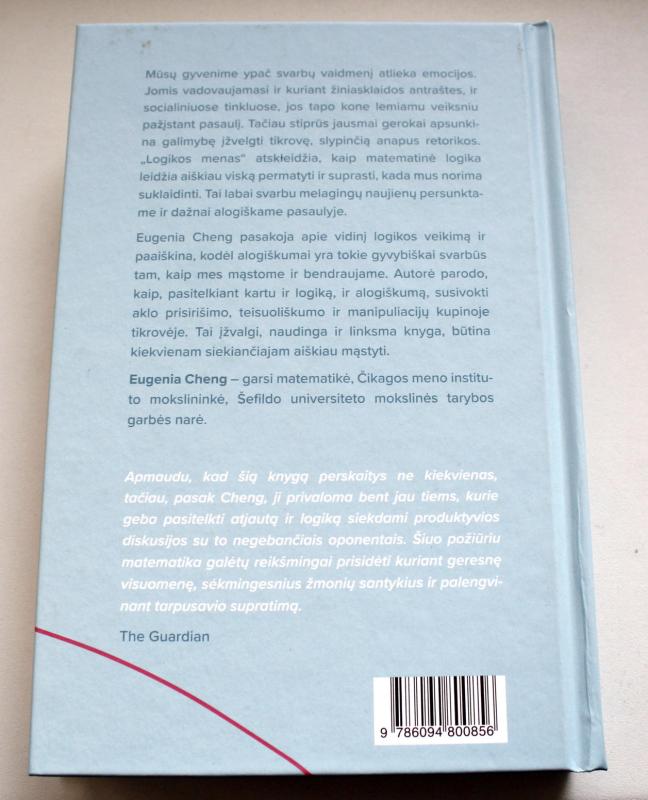 Logikos menas. Kaip aiškiai mąstyti nelogiškame pasaulyje? - Eugenia Cheng, knyga 3