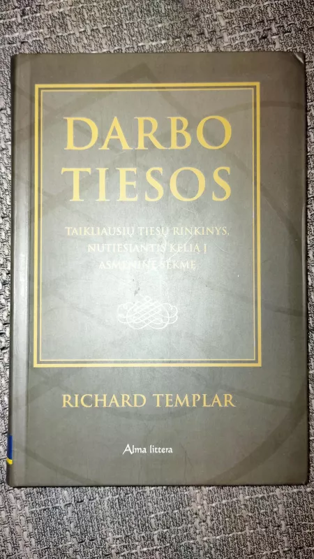 Darbo Tiesos - Richard Templar, knyga 2