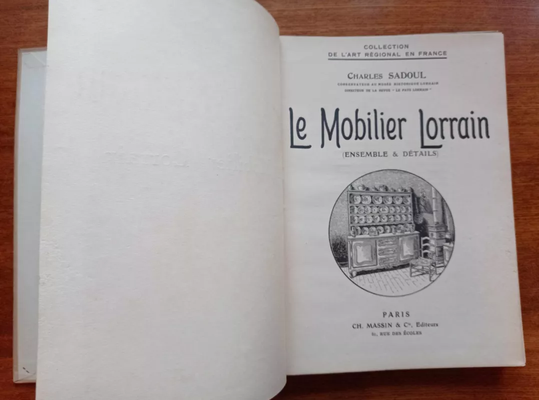 Le mobilier Lorrain (ensembles & détails) - Charles Sadoul, knyga 3