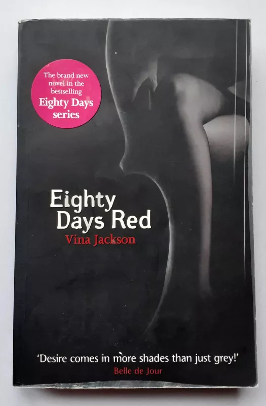 Eighty Days Red - Vina Jackson, knyga 3