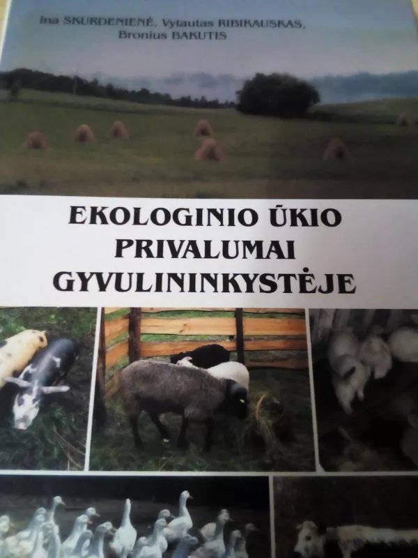 Ekologinio ūkio privalumai gyvulininkystėje - Vytautas Ribikauskas, knyga 5