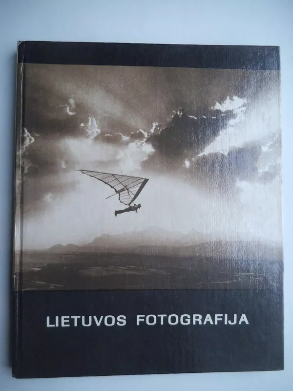 Lietuvos fotografija 1983 - 1984 - Autorių Kolektyvas, knyga 3