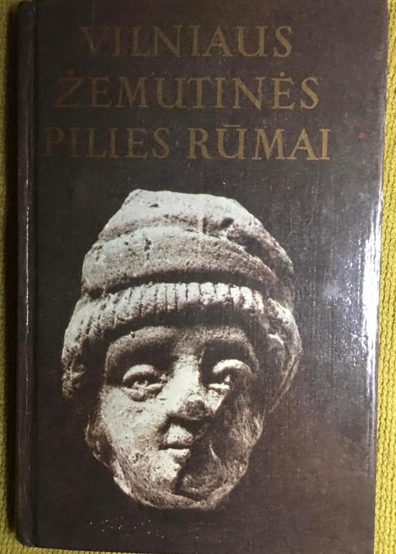 Vilniaus žemutinės pilies rūmai - Autorių Kolektyvas, knyga 2