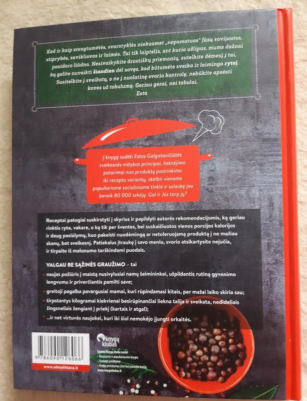 Valgau be sąžinės graužimo - Esta Galgatavičiūtė, knyga 3
