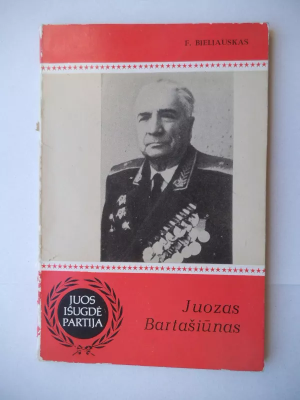 Juozas Bartašiūnas - F. Bieliauskas, knyga 3
