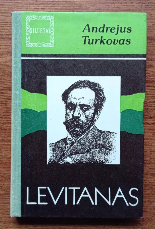 Levitanas - Andrejus Turkovas, knyga 2