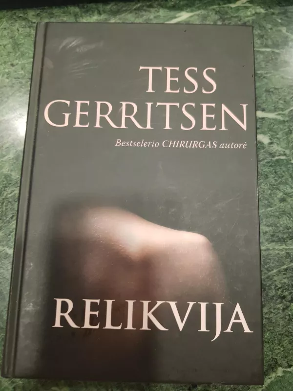 Relikvija - Tess Gerritsen, knyga