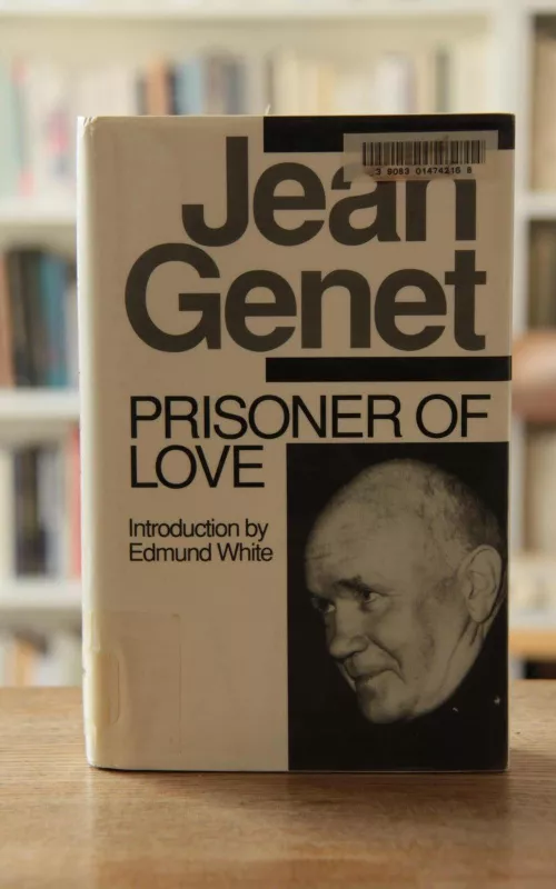 Prisoner of Love (hardcover) - Jean Genet, knyga 2
