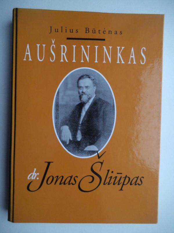 Aušrininkas: Tautinio atgimimo spaudos kūrėjas Jurgis Mikšas - Domas Kaunas, knyga 3