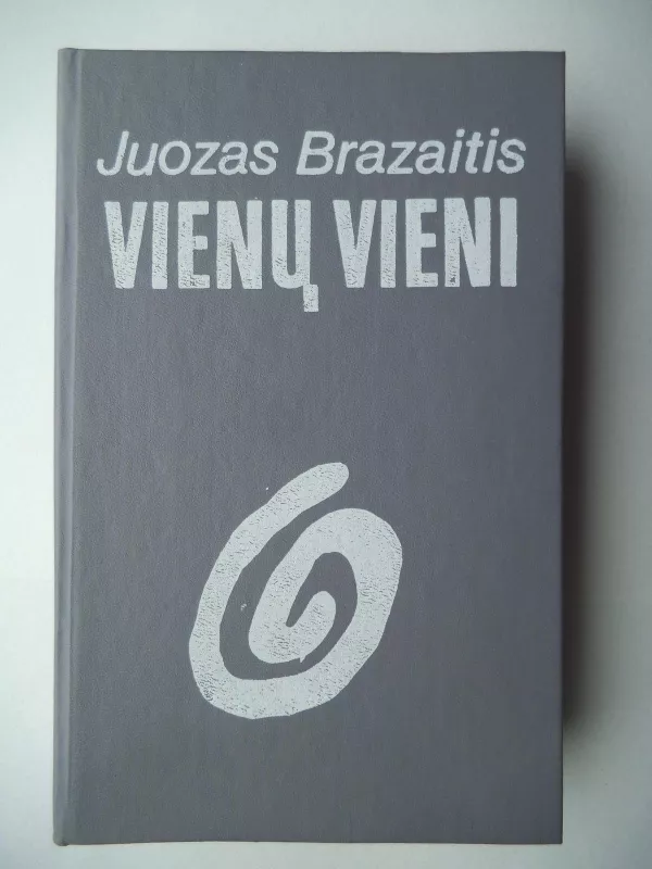 Vienų vieni - Juozas Brazaitis, knyga 3