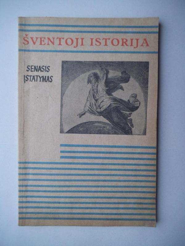 Šventoji istorija. Senasis įstatymas - Autorių Kolektyvas, knyga 3