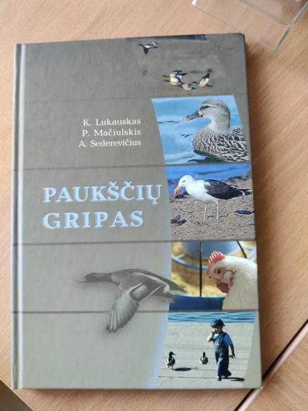 Paukščių gripas - Kazimieras Lukauskas ir kt., knyga