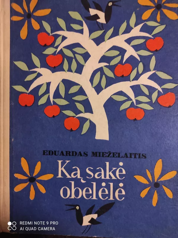 Ką sakė obelėlė - Eduardas Mieželaitis, knyga