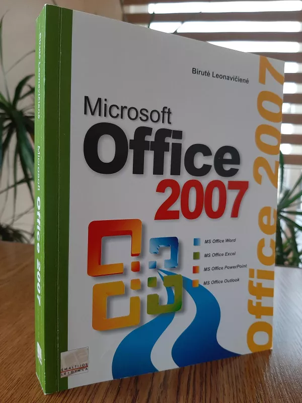 Microsoft Office 2007 - Birutė Leonavičienė, knyga 2