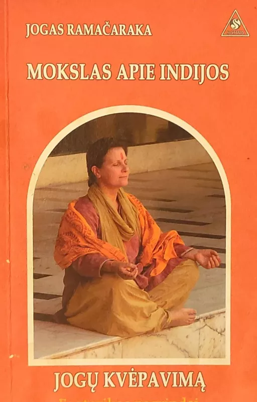Mokslas apie Indijos jogų kvėpavimą - Jogas Ramačakra, knyga