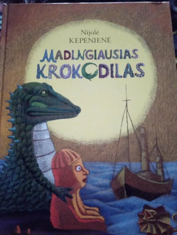 Madingiausias krokodilas - Nijolė Kepenienė, knyga 3