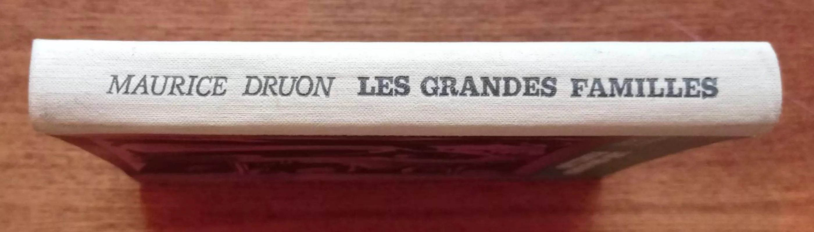 Les grandes familles - Maurice Druon, knyga 5