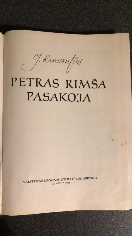 Petras Rimša pasakoja - Juozas Rimantas, knyga 3