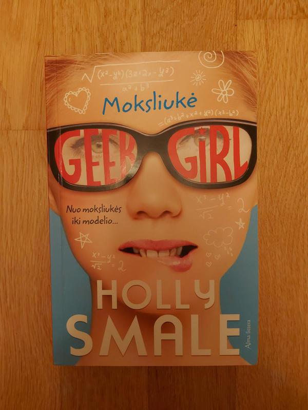 Moksliukė - Smale Holly, knyga 2