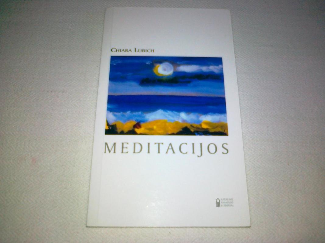 Meditacijos - Chiara Lubich, knyga 3