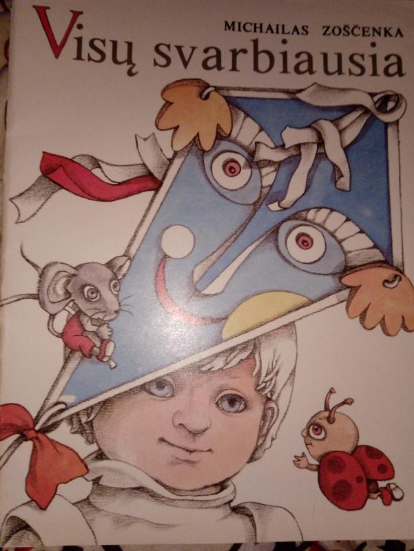 Visų svarbiausia - Michailas Zoščenka, knyga 3