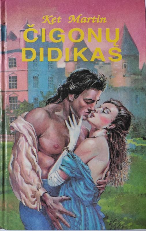 Čigonų didikas - Kat Martin, knyga