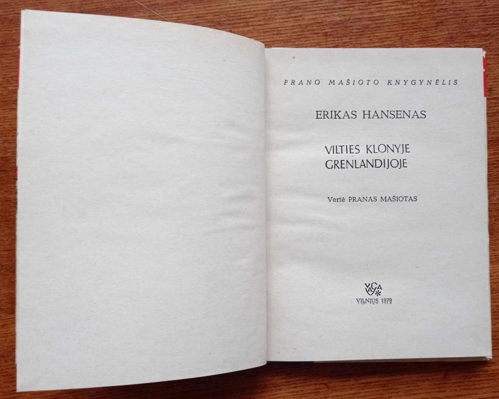 Vilties klonyje Grenlandijoje - Erikas Hansenas, knyga 3